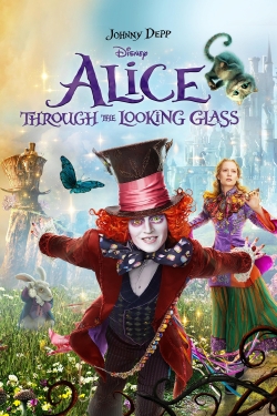 Alice Through the Looking Glass full