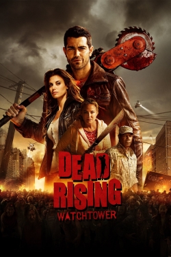 Dead Rising: Watchtower full