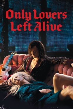 Only Lovers Left Alive full