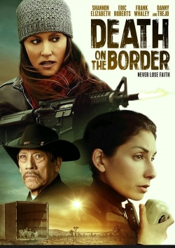 Death on the Border full