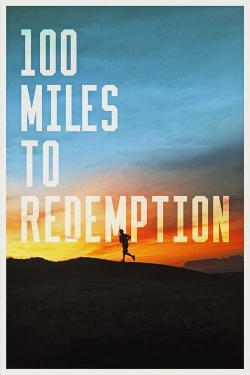 100 Miles to Redemption full