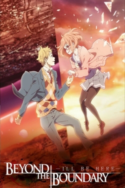 Beyond the Boundary: I'll Be Here - Past full