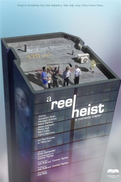 A Reel Heist full