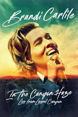 Brandi Carlile: In the Canyon Haze – Live from Laurel Canyon full