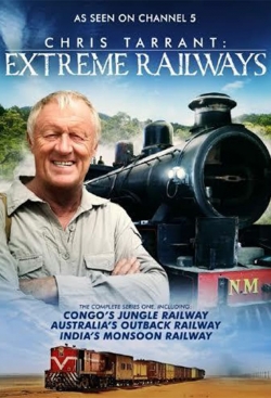 Chris Tarrant: Extreme Railways full