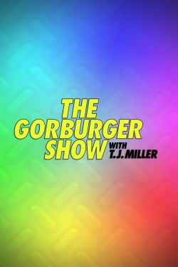 The Gorburger Show full