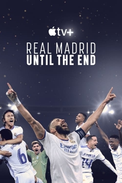 Real Madrid: Until the End full