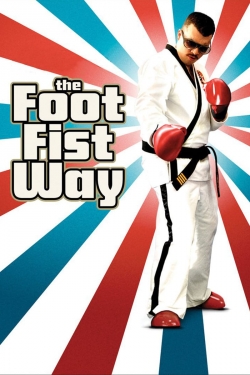 The Foot Fist Way full