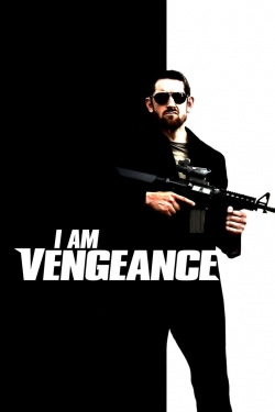 I am Vengeance full