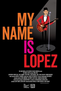 My Name is Lopez full