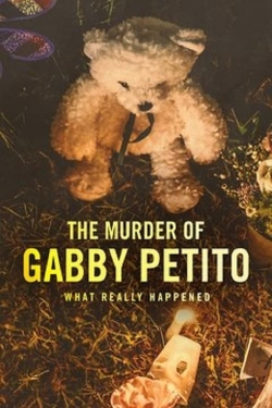 The Murder of Gabby Petito: What Really Happened full