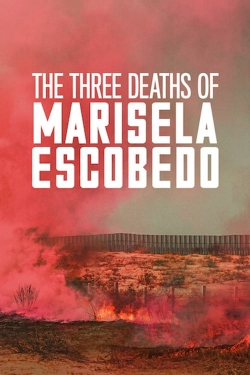 The Three Deaths of Marisela Escobedo full