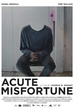 Acute Misfortune full