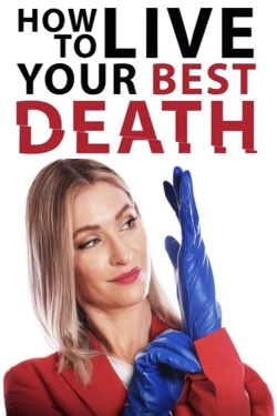 How to Live Your Best Death full