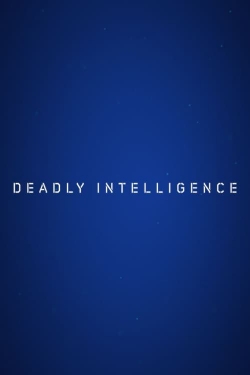 Deadly Intelligence full