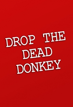 Drop the Dead Donkey full