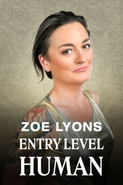 Zoe Lyons: Entry Level Human full