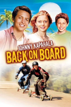 Johnny Kapahala - Back on Board full