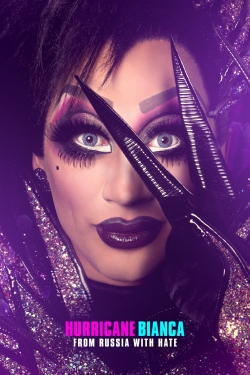 Hurricane Bianca: From Russia with Hate full