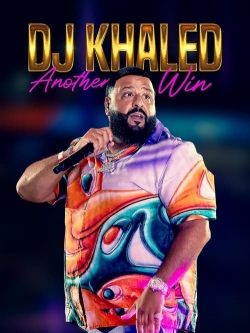 DJ Khaled: Another Win full