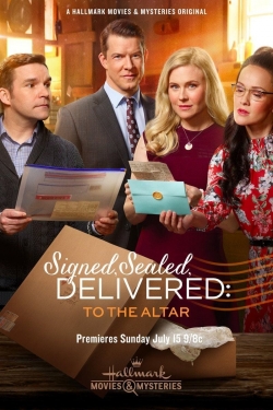 Signed, Sealed, Delivered: To the Altar full