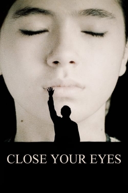 Close Your Eyes full