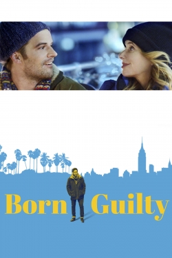 Born Guilty full