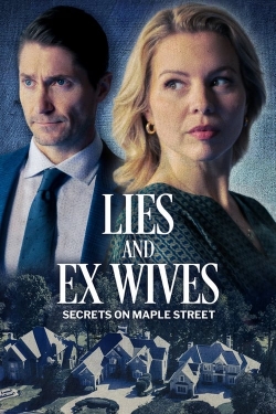 Lies and Ex Wives: Secrets on Maple Street full