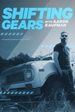 Shifting Gears with Aaron Kaufman full