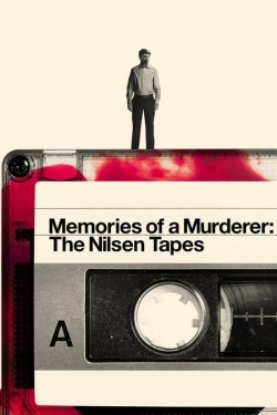 Memories of a Murderer: The Nilsen Tapes full