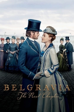 Belgravia: The Next Chapter full