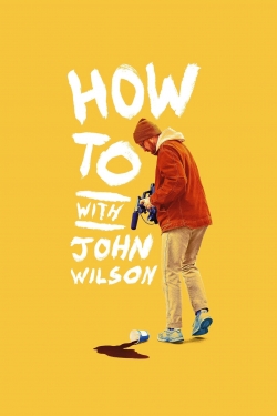 How To with John Wilson full