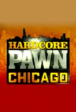 Hardcore Pawn: Chicago full