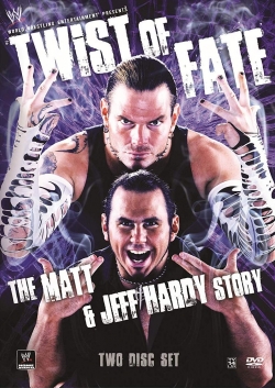 WWE: Twist of Fate - The Jeff Hardy Story full