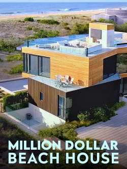 Million Dollar Beach House full