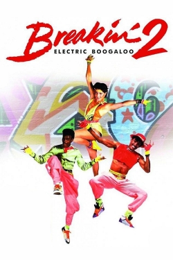 Breakin' 2: Electric Boogaloo full