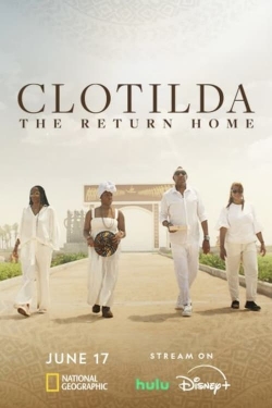 Clotilda: The Return Home full