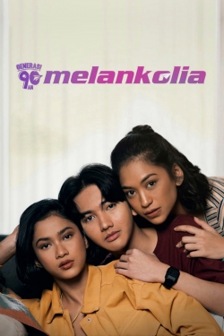 Generasi 90an: Melankolia full