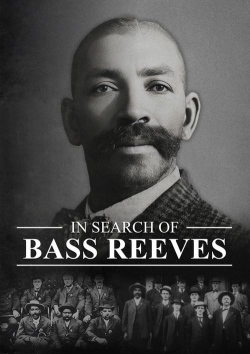 In Search of Bass Reeves full