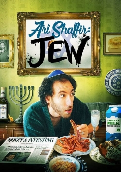 Ari Shaffir: JEW full