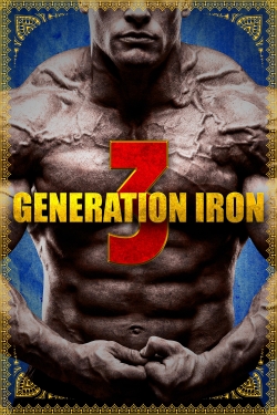 Generation Iron 3 full