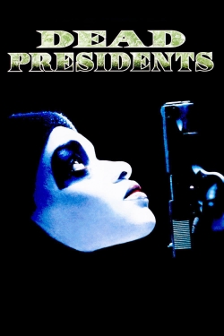 Dead Presidents full