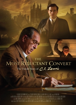 The Most Reluctant Convert: The Untold Story of C.S. Lewis full