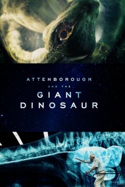 Attenborough and the Giant Dinosaur full