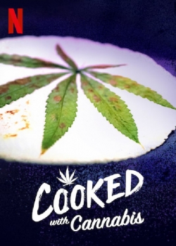 Cooked With Cannabis full