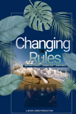 Changing the Rules II: The Movie full