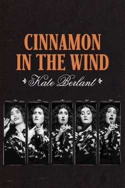 Kate Berlant: Cinnamon in the Wind full