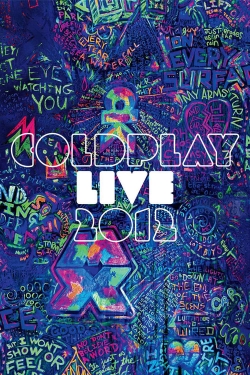 Coldplay: Live 2012 full