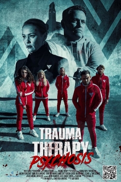 Trauma Therapy: Psychosis full