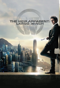 The Heir Apparent: Largo Winch full